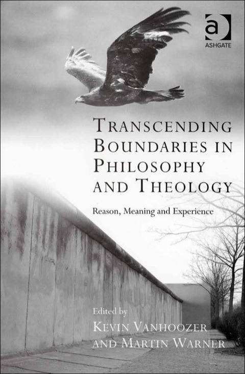 Cover image for book Transcending Boundaries in Philosophy and Theology: Reason, Meaning and Experience