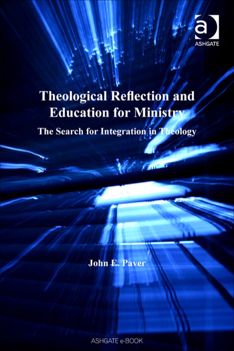 Cover image for book Theological Reflection and Education for Ministry: The Search for Integration in Theology