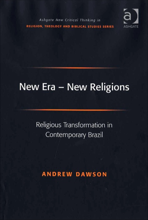 Cover image for book New Era - New Religions: Religious Transformation in Contemporary Brazil