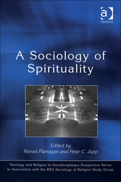 Cover image for book A Sociology of Spirituality