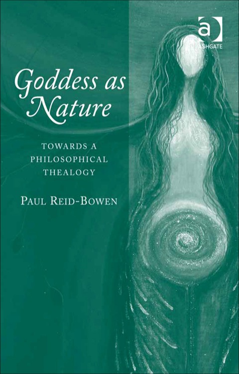 Cover image for book Goddess as Nature: Towards a Philosophical Thealogy