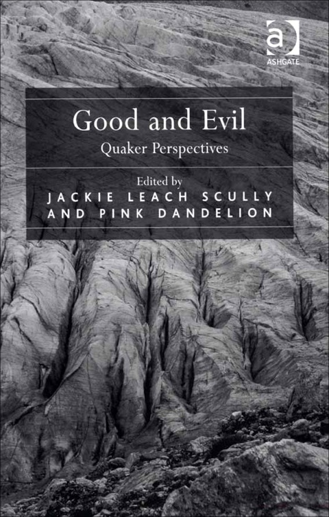 Cover image for book Good and Evil: Quaker Perspectives
