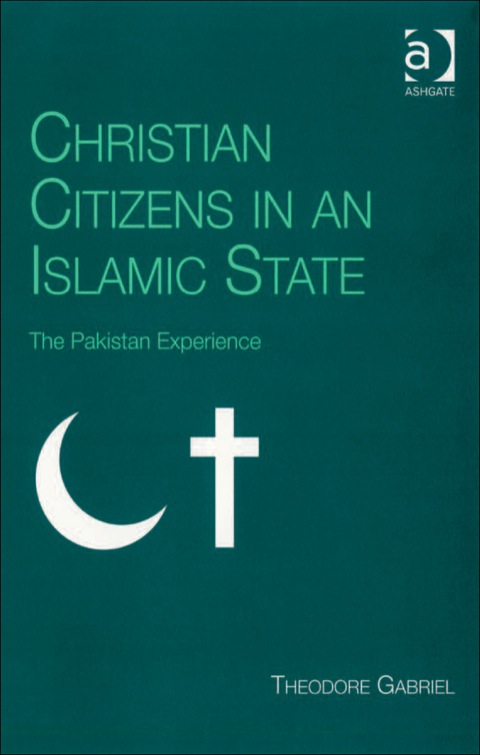 Cover image for book Christian Citizens in an Islamic State: The Pakistan Experience