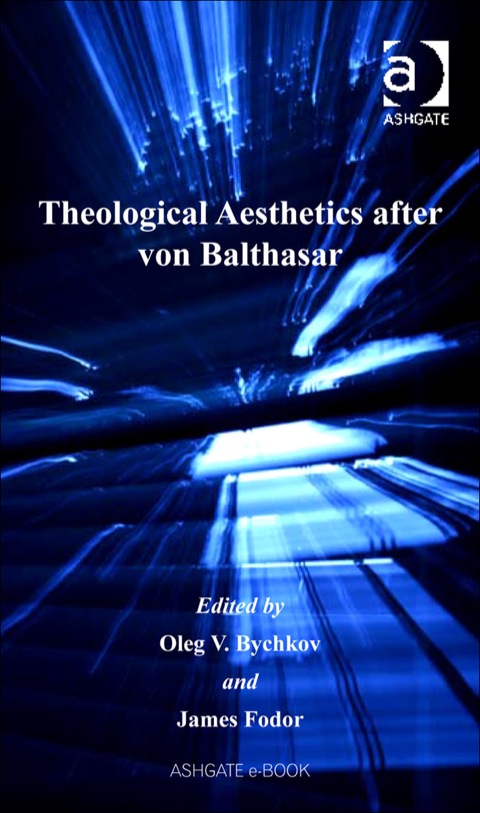 Cover image for book Theological Aesthetics after von Balthasar