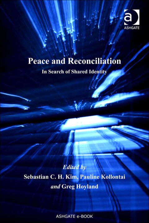Cover image for book Peace and Reconciliation: In Search of Shared Identity