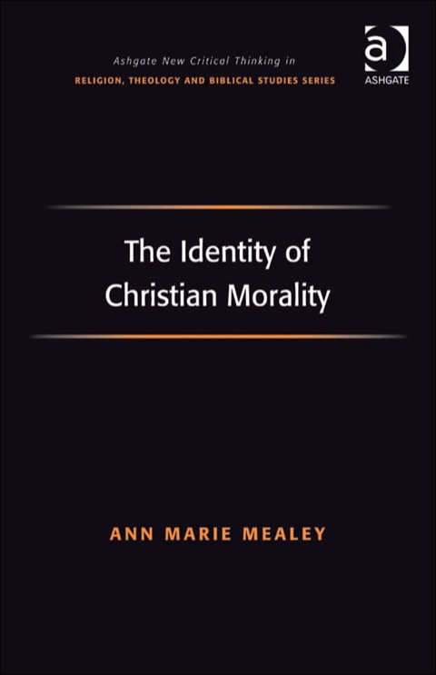 Cover image for book The Identity of Christian Morality