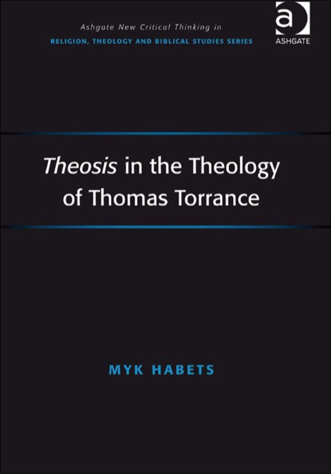 Cover image for book Theosis in the Theology of Thomas Torrance