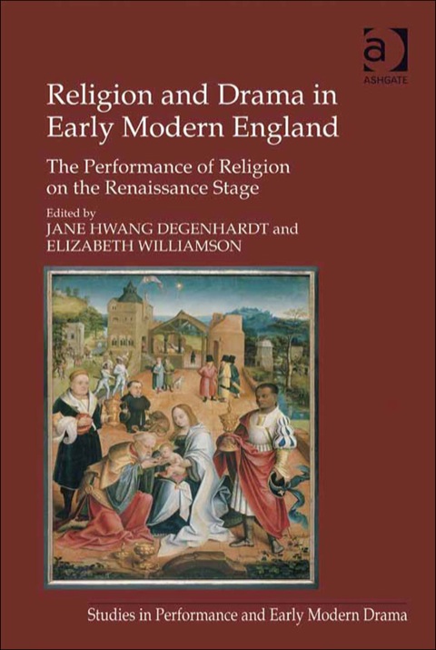 Cover image for book Religion and Drama in Early Modern England: The Performance of Religion on the Renaissance Stage