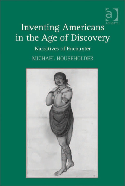 Cover image for book Inventing Americans in the Age of Discovery: Narratives of Encounter