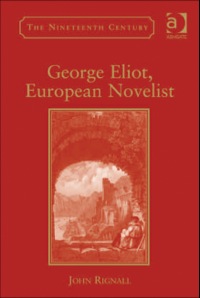 Cover image: George Eliot, European Novelist 9781409422341