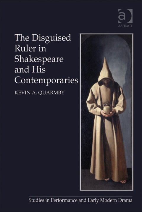 Cover image for book The Disguised Ruler in Shakespeare and his Contemporaries