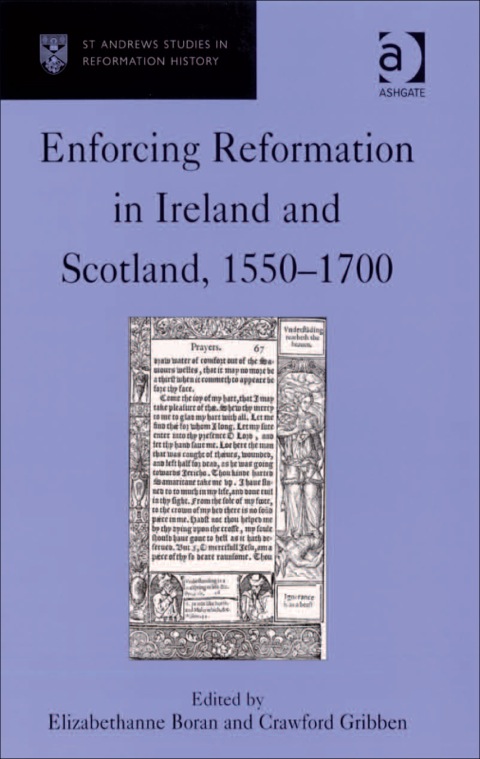 Cover image for book Enforcing Reformation in Ireland and Scotland, 1550–1700