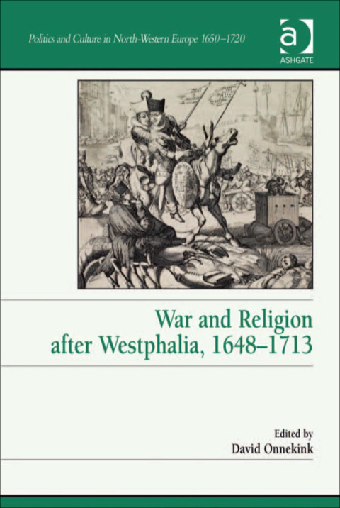 Cover image for book War and Religion after Westphalia, 1648–1713