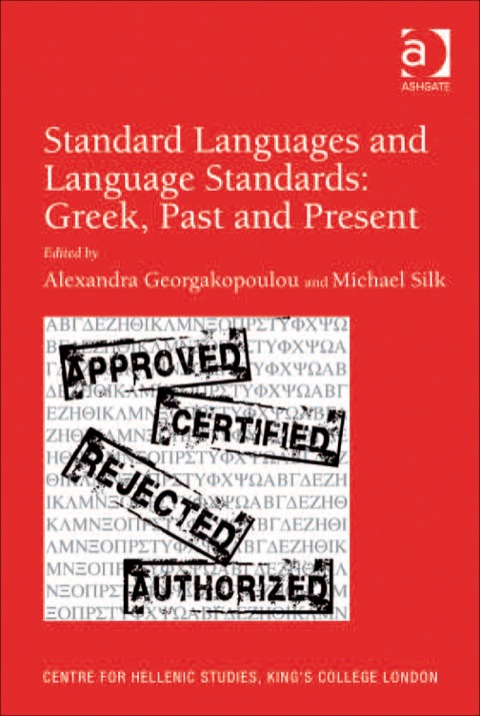Cover image for book Standard Languages and Language Standards – Greek, Past and Present
