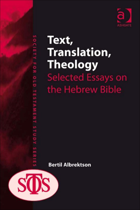 Cover image for book Text, Translation, Theology: Selected Essays on the Hebrew Bible