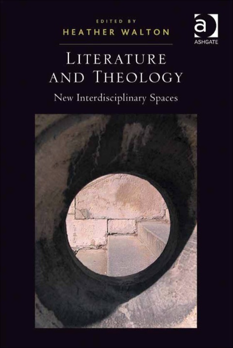 Cover image for book Literature and Theology: New Interdisciplinary Spaces