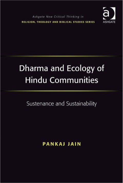 Cover image for book Dharma and Ecology of Hindu Communities: Sustenance and Sustainability