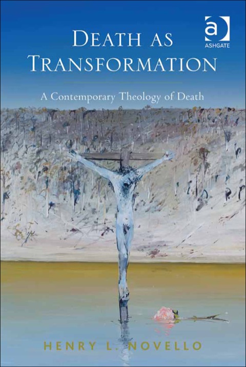 Cover image for book Death as Transformation: A Contemporary Theology of Death