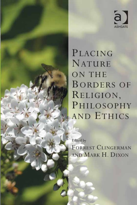 Cover image for book Placing Nature on the Borders of Religion, Philosophy and Ethics