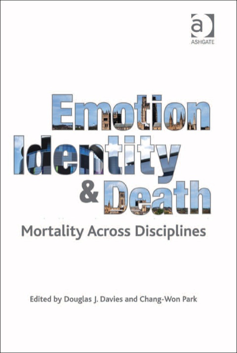Cover image for book Emotion, Identity and Death: Mortality Across Disciplines