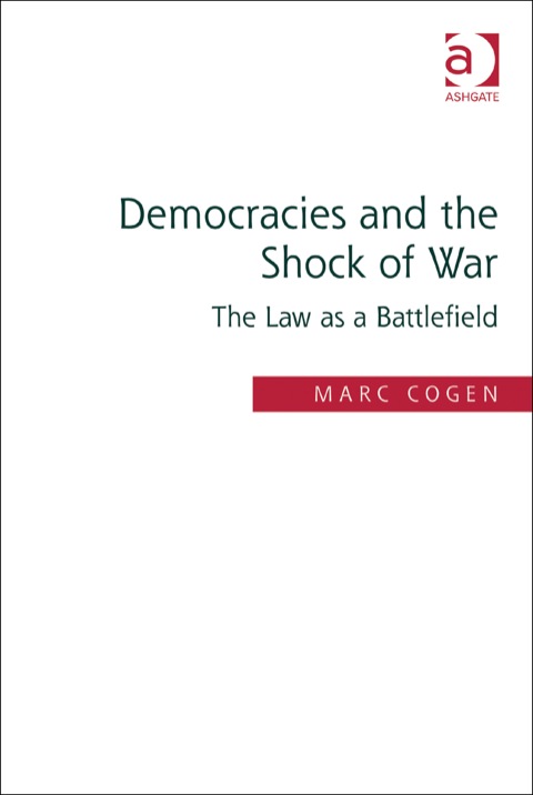 Cover image for book Democracies and the Shock of War: The Law as a Battlefield