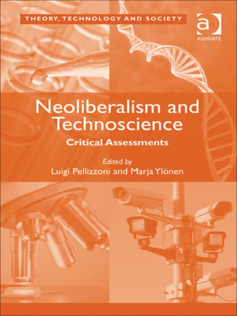 Cover image for book Neoliberalism and Technoscience: Critical Assessments