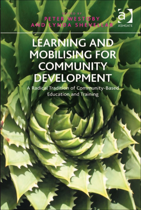 Cover image for book Learning and Mobilising for Community Development: A Radical Tradition of Community-Based Education and Training