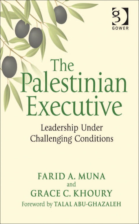 Cover image for book The Palestinian Executive: Leadership Under Challenging Conditions