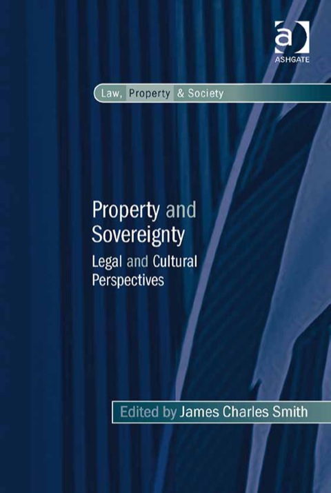 Cover image for book Property and Sovereignty: Legal and Cultural Perspectives