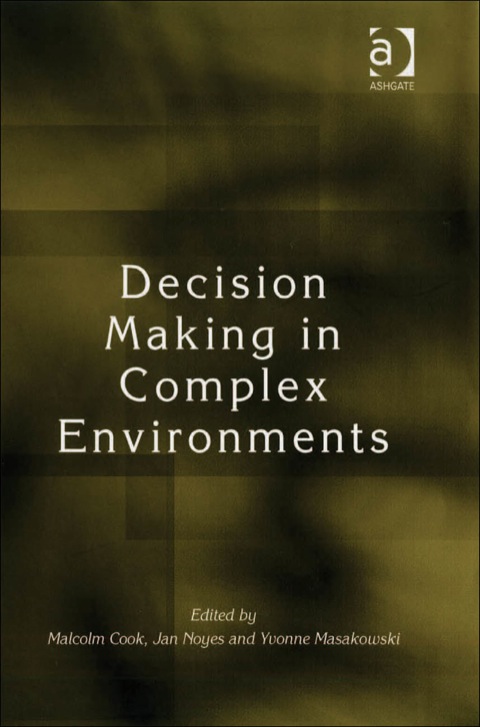 Cover image for book Decision Making in Complex Environments
