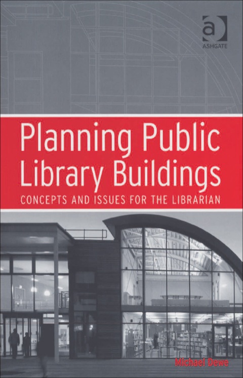 Cover image for book Planning Public Library Buildings: Concepts and Issues for the Librarian