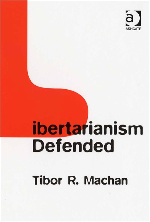 Cover image for book Libertarianism Defended