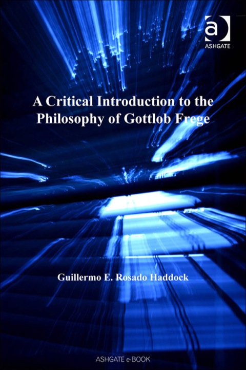 Cover image for book A Critical Introduction to the Philosophy of Gottlob Frege