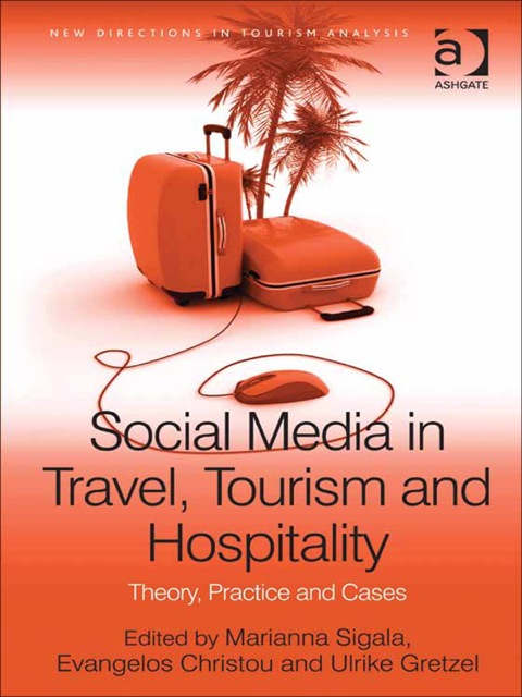 Cover image for book Social Media in Travel, Tourism and Hospitality: Theory, Practice and Cases
