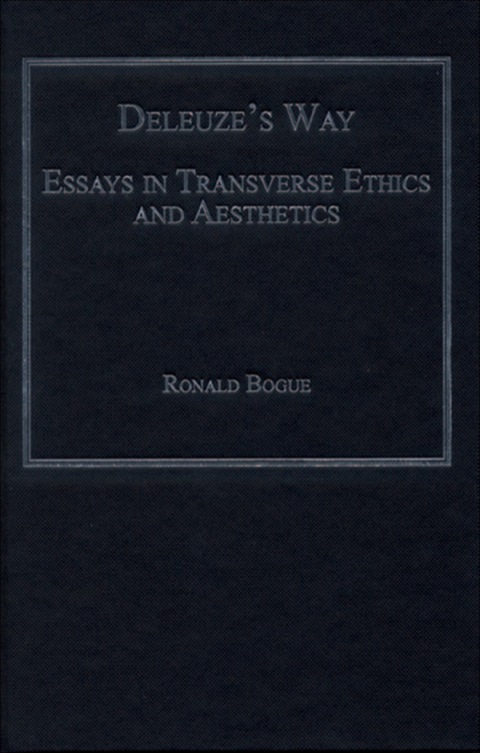 Cover image for book Deleuze's Way: Essays in Transverse Ethics and Aesthetics