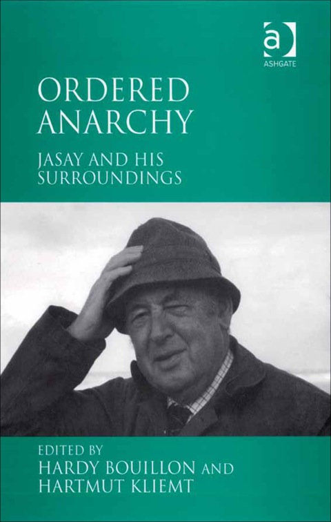 Cover image for book Ordered Anarchy: Jasay and his Surroundings