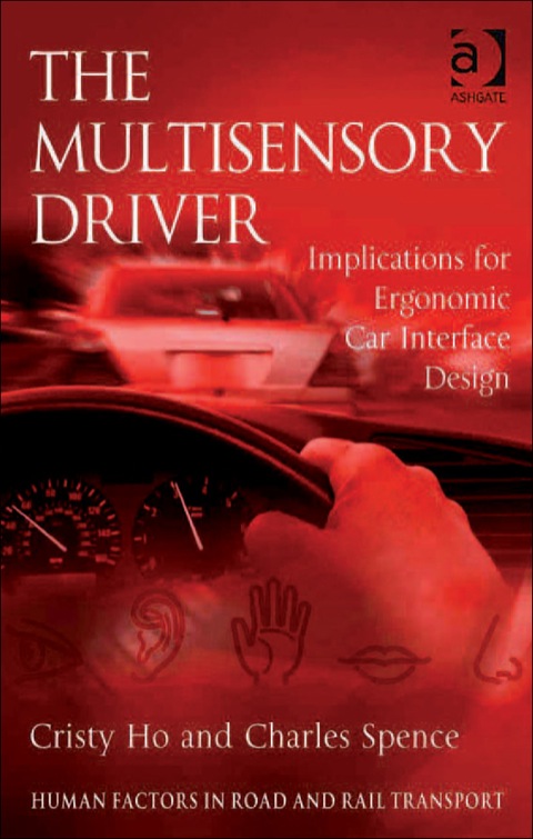 Cover image for book The Multisensory Driver: Implications for Ergonomic Car Interface Design