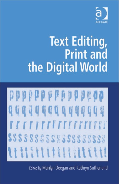 Cover image for book Text Editing, Print and the Digital World
