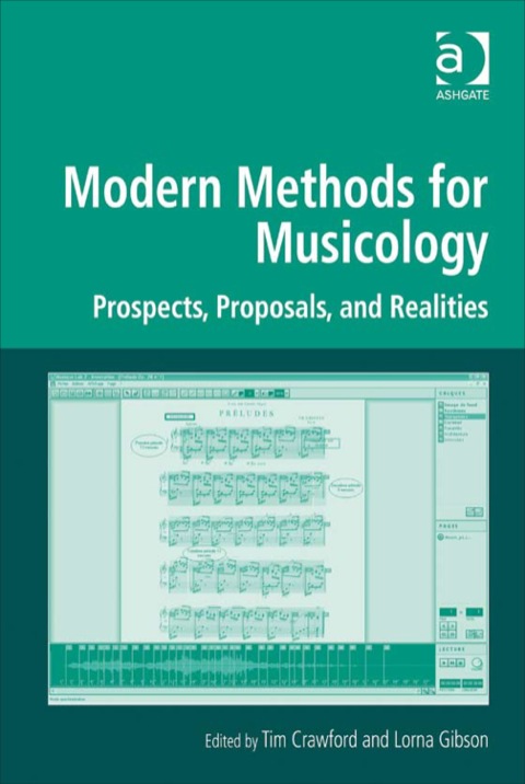 Cover image for book Modern Methods for Musicology: Prospects, Proposals, and Realities
