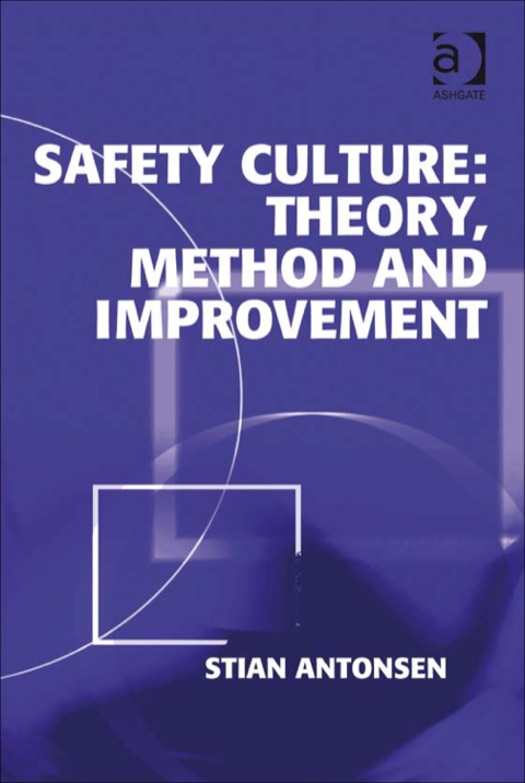 Cover image for book Safety Culture: Theory, Method and Improvement
