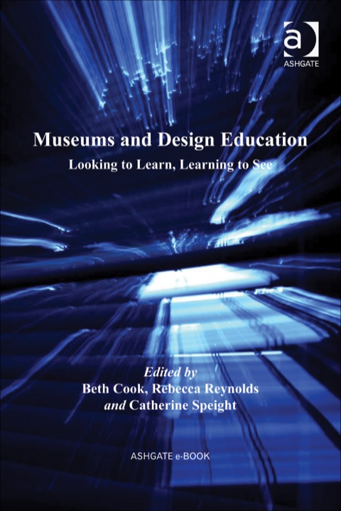 Cover image for book Museums and Design Education: Looking to Learn, Learning to See