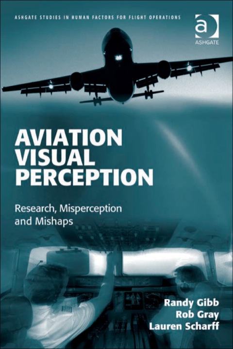 Cover image for book Aviation Visual Perception: Research, Misperception and Mishaps