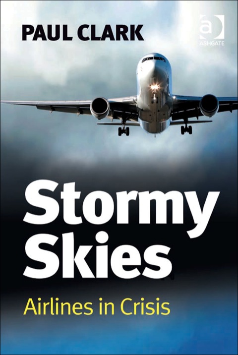 Cover image for book Stormy Skies: Airlines in Crisis