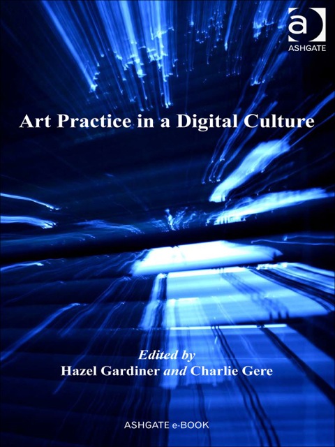 Cover image for book Art Practice in a Digital Culture