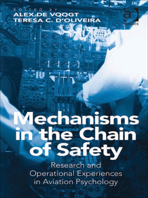 Cover image for book Mechanisms in the Chain of Safety: Research and Operational Experiences in Aviation Psychology