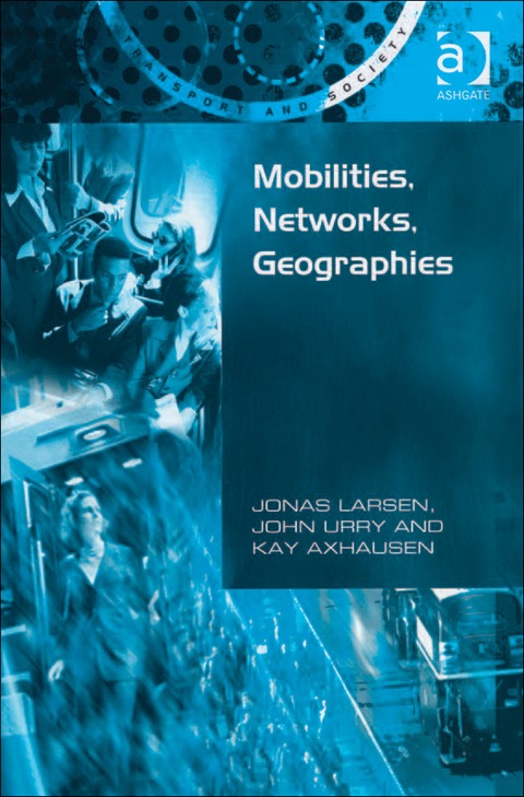 Cover image for book Mobilities, Networks, Geographies