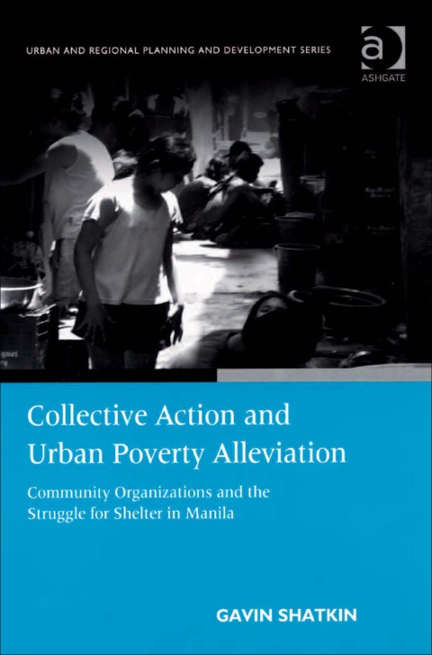 Cover image for book Collective Action and Urban Poverty Alleviation: Community Organizations and the Struggle for Shelter in Manila