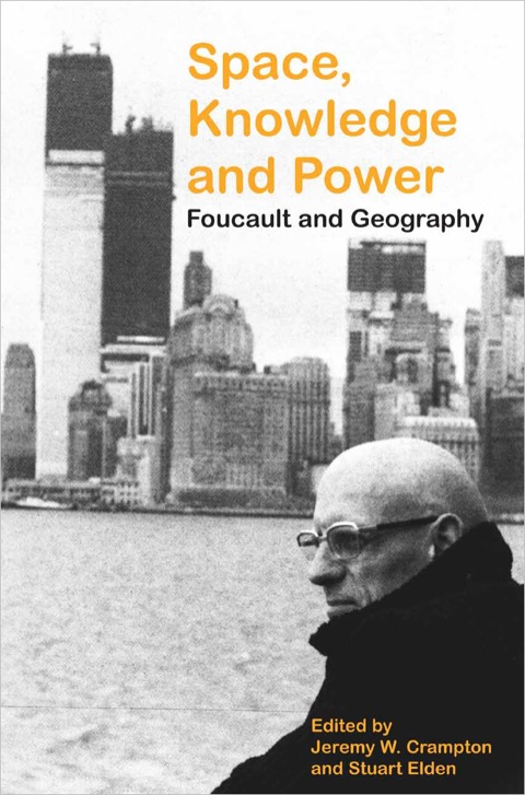 Cover image for book Space, Knowledge and Power: Foucault and Geography