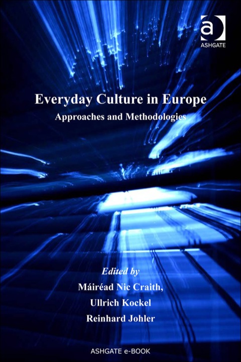 Cover image for book Everyday Culture in Europe: Approaches and Methodologies