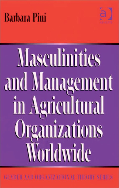 Cover image for book Masculinities and Management in Agricultural Organizations Worldwide